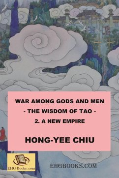 War among Gods and Men - 2. A New Empire - Hong-Yee Chiu; ¿¿¿