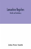 Lancashire registers Lancashire registers