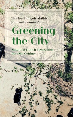 Greening the City - Mathis, Charles-François; Pépy, Émilie-Anne