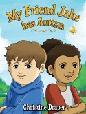 My Friend Jake has Autism: A book to explain autism to children, UK English edition