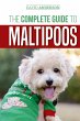The Complete Guide to Maltipoos - Bild 1