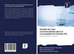 Qualité de l'eau commercialisée dans la municipalité de Pombal-PB - Santos Da Costa, Mayara Denise;Ferreira, Aline Costa;Costa, Rubenia De Oliveira