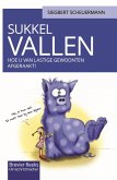Sukkelvallen: hoe u van lastige gewoonten af geraakt. (eBook, ePUB) Sukkelvallen: hoe u van lastige gewoonten af geraakt. (eBook, ePUB)