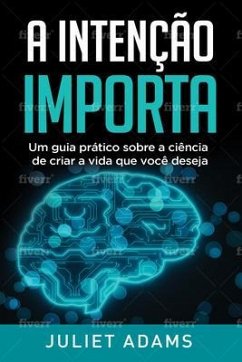 Cover A Intenção Importa (eBook, ePUB)