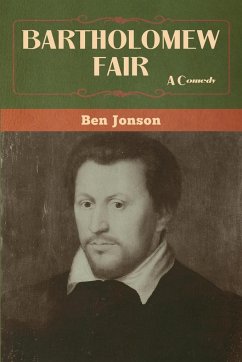 Bartholomew Fair - Jonson, Ben