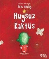 Huysuz Kaktüs - Atalay, Tunc