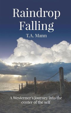 Raindrop Falling - Mann, T. A.