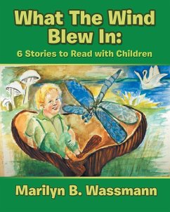 What the Wind Blew In - Wassmann, Marilyn B.