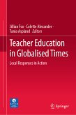 Teacher Education in Globalised Times (eBook, PDF)