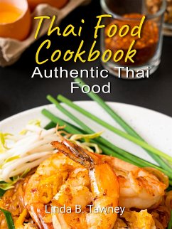 Thai Food Cookbook (fixed-layout eBook, ePUB) - B. Tawney, Linda