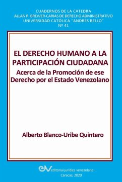 EL DERECHO HUMANO A LA PARTICIPACIÓN CIUDADANA. - Blanco-Uribe Quintero, Alberto