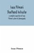 Isaac Pitman's shorthand instructor a... - Bild 1