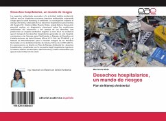 Desechos hospitalarios, un mundo de riesgos - Mata, Marianela