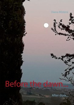 Before the dawn... (eBook, ePUB) - Mistera, Diana