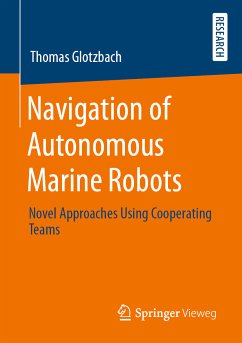 Navigation of Autonomous Marine Robots (eBook, PDF) - Glotzbach, Thomas