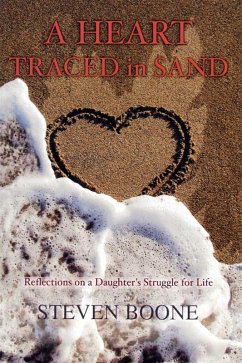 A Heart Traced In Sand (eBook, ePUB) - Boone, Steven