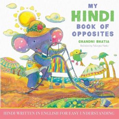 My Hindi Book of Opposites - Bhatia, Chandni