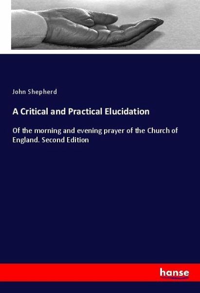 A Critical and Practical Elucidation A Critical and Practical Elucidation