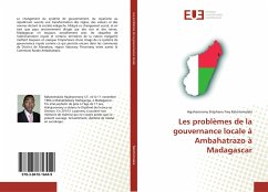 Les problèmes de la gouvernance locale à Ambahatrazo à Madagascar - Rakotomalala, Hajaharonony Stéphane Frey