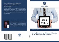 Ist das Zika-Virus der definitive Schuldige in den Fällen von Mikrozephalie? - Icheku, Vincent