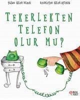 Tekerlekten Telefon Olur Mu - Dilber, Özlem