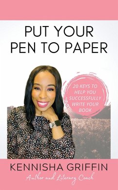 Put Your Pen to Paper - Griffin, Kennisha