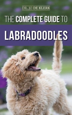 The Complete Guide to Labradoodles - de Klerk, Joanna