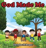 God Made Me God Made Me