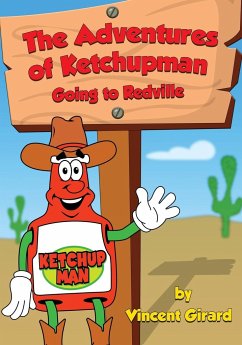 The Adventures of Ketchupman - Girard, Vincent