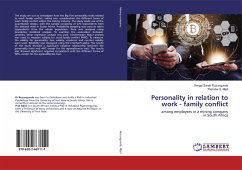 Personality in relation to work - family conflict
