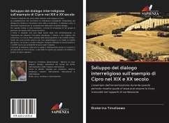 Sviluppo del dialogo interreligioso sull'esempio di Cipro nel XIX e XX secolo - Timofeewa, Ekaterina