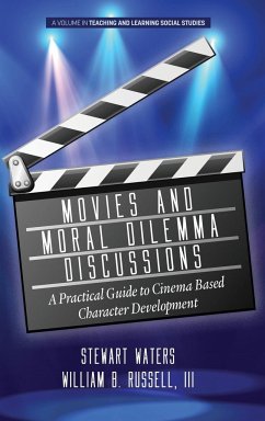 Movies and Moral Dilemma Discussions - Waters, Stewart; Russell, William B.
