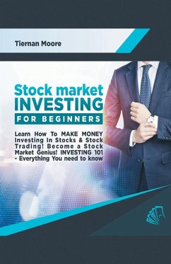 Stock Market Investing for Beginners - Moore, Tiernan