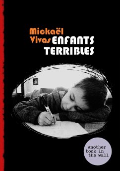 Enfants Terribles - Vivas, Mickaël