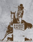 Barrel Racing Log Book