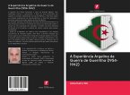 A Experiência Argelina da Guerra de Guerrilha (1954-1962)