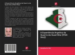 A Experiência Argelina da Guerra de Guerrilha (1954-1962) - Dib, Abdelhafid