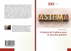 L¿histoire de l¿asthme pour le soin des patients