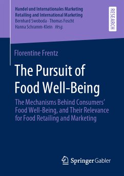 The Pursuit of Food Well-Being (eBook, PDF) - Frentz, Florentine