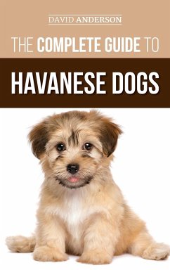 The Complete Guide to Havanese Dogs - Anderson, David