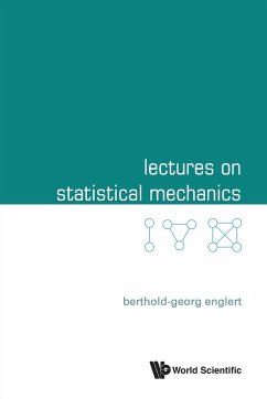Lectures on Statistical Mechanics - Berthold-Georg Englert