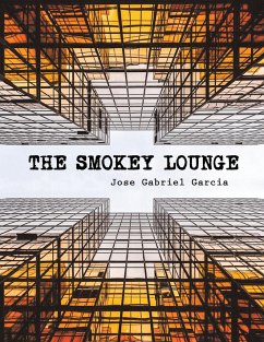 The Smokey Lounge - Garcia, Jose Gabriel