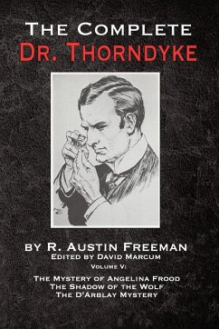 The Complete Dr. Thorndyke - Volume V - Freeman, R. Austin