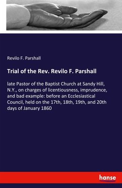 Trial of the Rev. Revilo F. Parshall - Parshall, Revilo F.