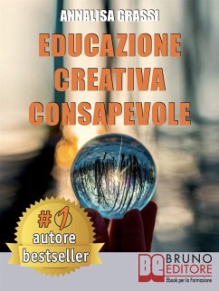 Educazione Creativa Consapevole (eBook, ePUB) - GRASSI, ANNALISA