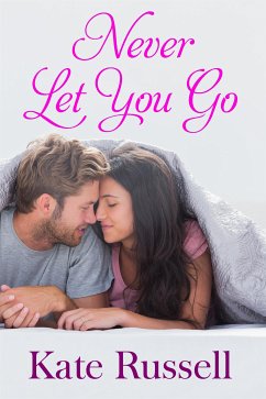 Never Let You Go (eBook, ePUB) - Russell, Kate