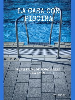 La Casa con Piscina (eBook, ePUB) - LiBook