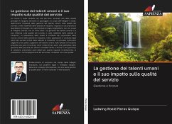 La gestione dei talenti umani e il suo impatto sulla qualità del servizio - Flores Quispe, Ludwing Roald