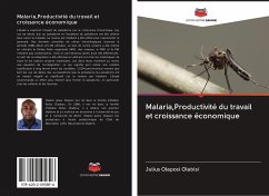 Malaria,Productivité du travail et croissance économique - Olabisi, Julius Olaposi