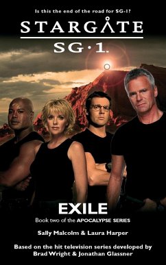 STARGATE SG-1 Exile (Apocalypse book 2) - Harper, Laura; Malcolm, Sally